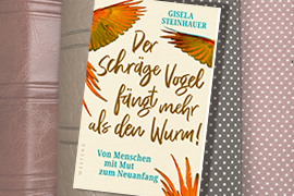 Buchcover Der schräge Vogel fängt mehr als den Wurm @ Westend Verlag